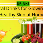 Natural Drinks for Glowing and Healthy Skin at Home