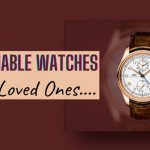 Fashionable Gift Watches for Boyfriend