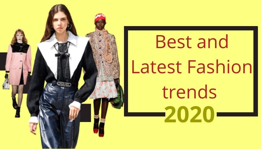 Best and Latest Fashion trends 2020 for Women