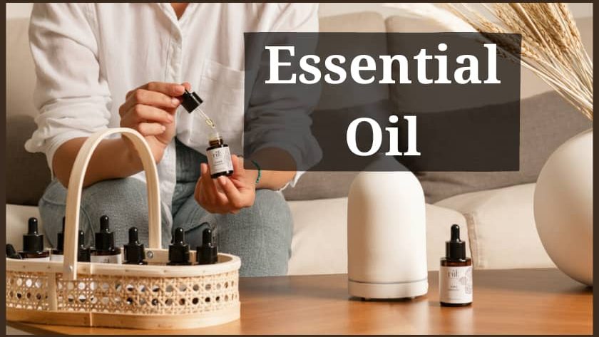 Essential oils:
