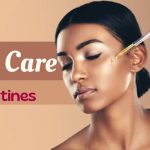 kin Care Routines to Use Every Day