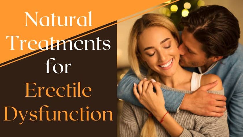 Natural Treatments for Erectile Dysfunction