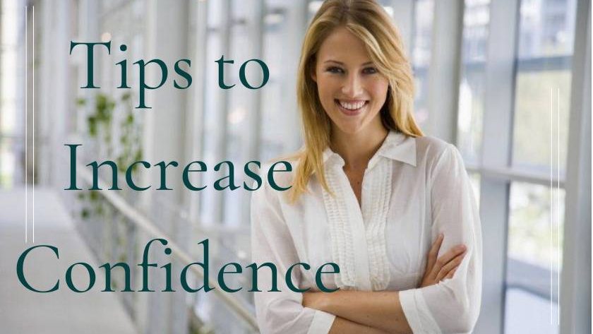 Tips to Increase Confidence