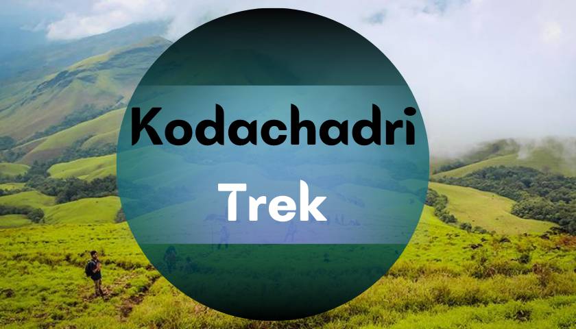 Kodachadri Trekking