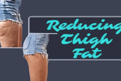 reducing thigh fat