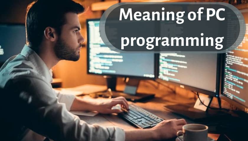 Meaning of PC programming