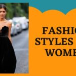 Fashion Styles for Women