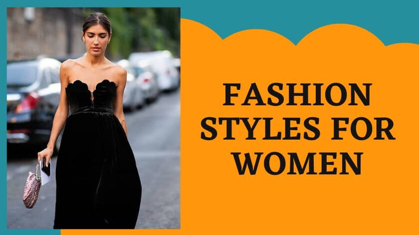 Fashion Styles for Women