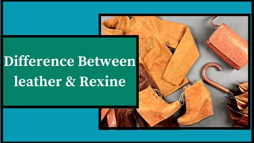 Difference Between leather and Rexine