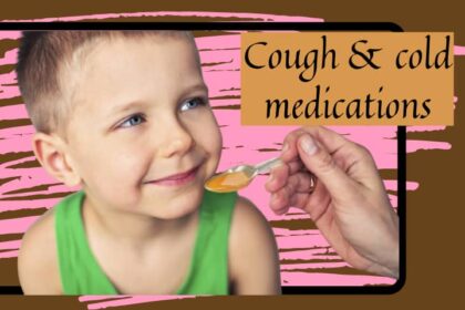 Cough and cold medications