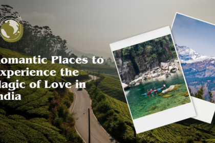 Romantic Places to Experience the Magic of Love in India