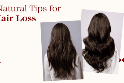 Natural Tips for Hair Loss