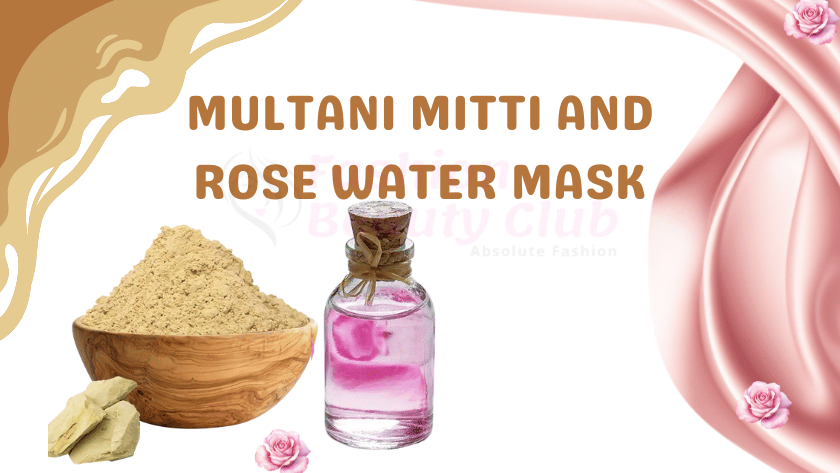 multani rose water face mask