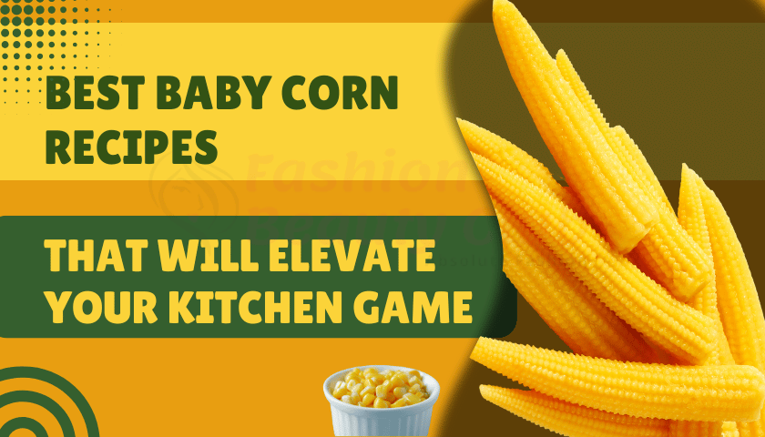 baby corn recepies