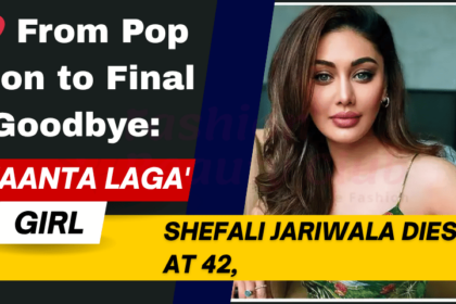 Shefali Jariwala Passes Away