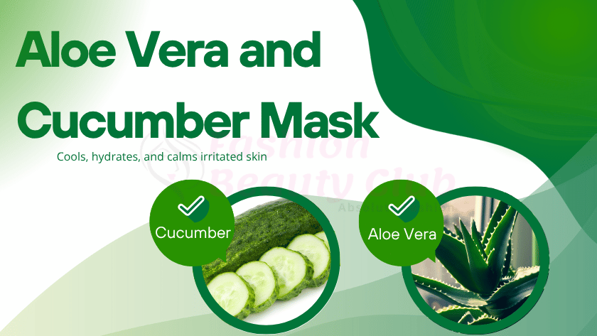 Aloe Vera and Cucumber Mask