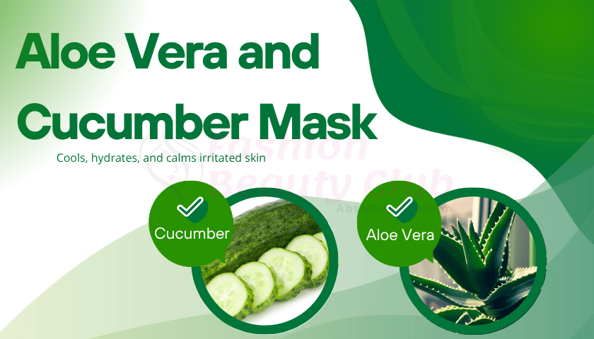 Aloe Vera and Cucumber Mask